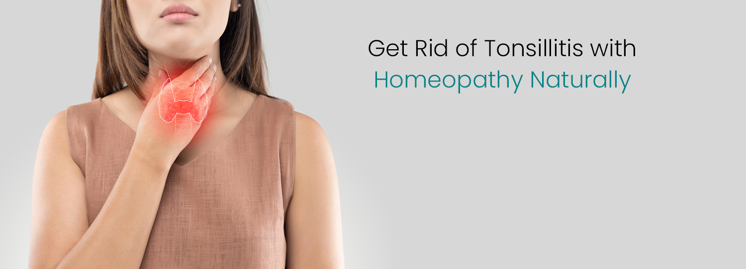 Homeopathy for Tonsilitis Management