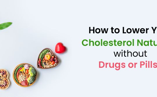 how-to-lower-your-cholesterol-naturally-without-drugs-or-pillsl-web-site-banner-size-834x332-