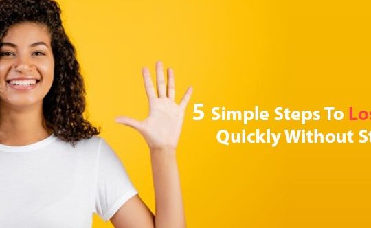 5 Steps to Lose Weight Quickly
