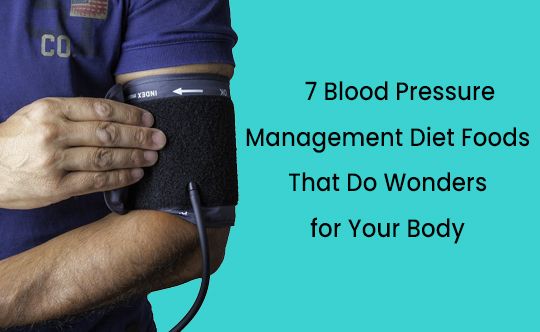 7 blood pressure management diet foods that do wonders for your body thumb