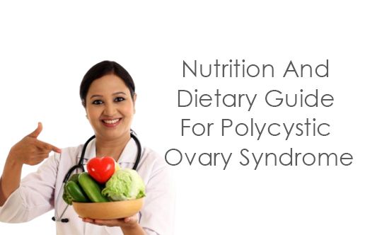 Nutrition And Dietary Guide For Polycystic Ovary Syndrome thumb