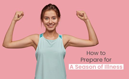 how-to-prepare-for-a-season-of-Illness-banner-540-X-332