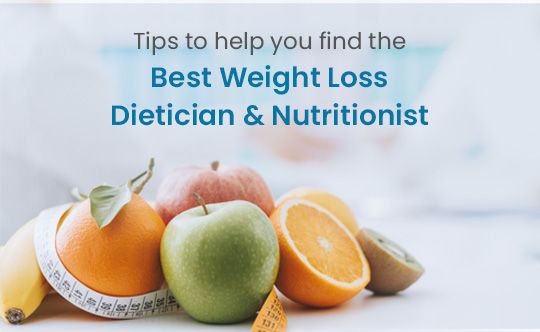 tips-to-help-you-find-the-best-weight-loss-dietician-and-nutritionist-banner-540-X-332