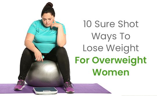 10-sure-shot-ways-to-lose-weight-for-overweight-women-banner-540-X-332