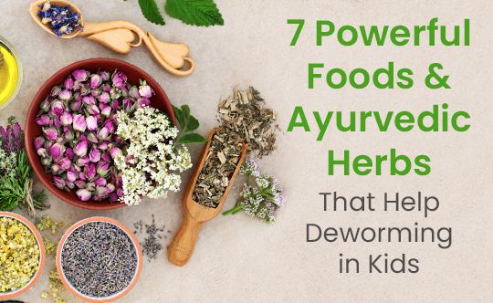 7 Powerful Herbs and Foods for Deworming