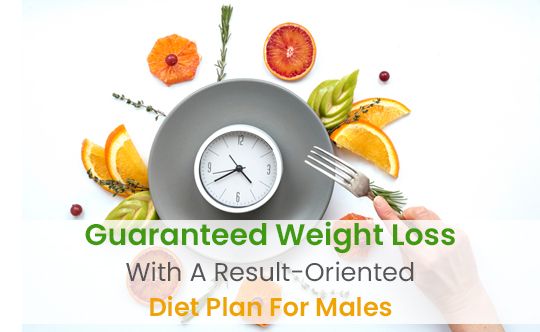 Guaranteed Weight Loss Diet Chart for Male
