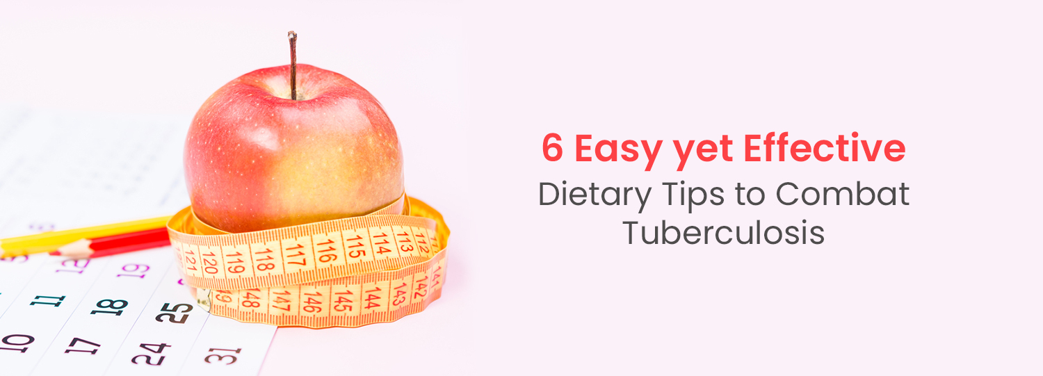 6 Diet Tips for Tuberculosis