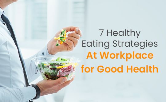 Healthy Eating Tips for the Office