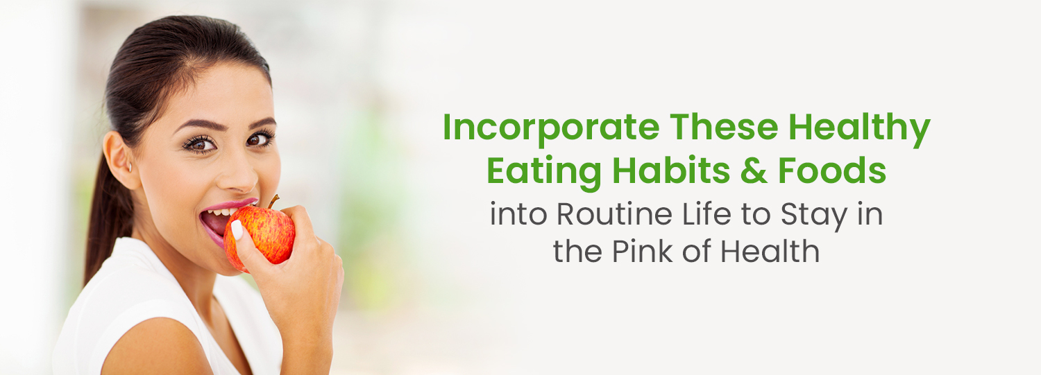 8 Healthy Eating Habits