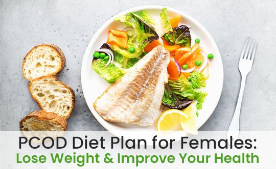 PCOD Diet Plan for Improved Health