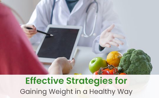 Effective Strategies for Weight Gain