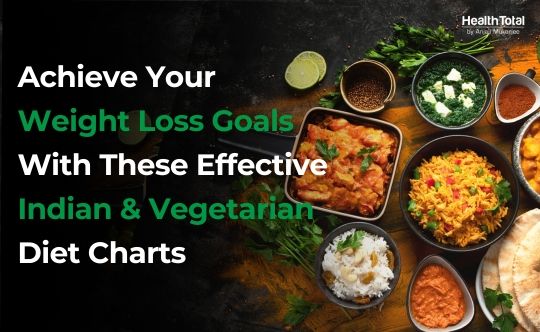 Indian and Vegetarian Diet Charts