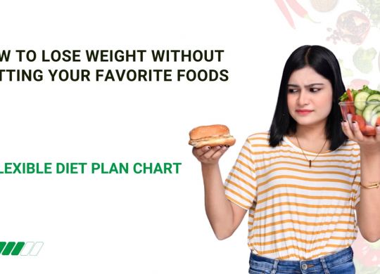How to Lose Weight Without Cutting Your Favorite Foods: A Flexible Diet Plan Chart