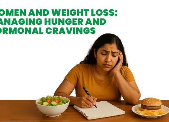 Women and Weight Loss: Managing Hunger and Hormonal Cravings